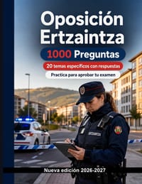 Oposición Ertzaintza (2026/2027): Preparación oficial: 1000 tests prácticos: Derecho penal y procesal, detención, custodia y evidencias: preparación c cover