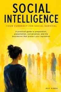 Social Intelligence: Your Currency for Social Survival cover