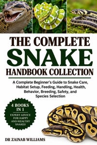 The Complete Snake Handbook Collection: A Complete Beginner's Guide to Snake Care, Habitat Setup, Feeding, Handling, Health, Behavior, Breeding, Safet cover