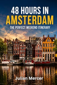 48 Hours in Amsterdam: The Perfect Weekend Itinerary cover