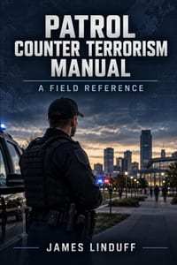 Patrol Counter Terrorism Manual: Patrol Recognition and Response to Terrorism cover