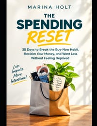 The Spending Reset: 30 Days to Break the Buy-Now Habit, Reclaim Your Money, and Want Less Without Feeling Deprived cover