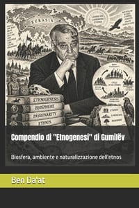 Compendio di "Etnogenesi" di Gumilëv: Biosfera, ambiente e naturalizzazione dell'etnos cover