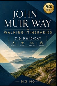 John Muir Way Walking Itineraries: 7, 8, 9 & 10-Day Routes, Stages and Trail Tips cover