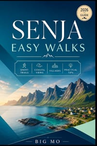 Senja Easy Walks: Short Trails, Coastal Views, Villages and Practical Tips cover