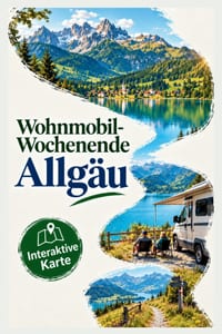 Wohnmobil-Wochenende Allgäu: Stellplätze, Campingplätze, Wanderungen, Bergseen und Sehenswürdigkeiten für den perfekten Kurzurlaub mit dem Wohnmobil cover