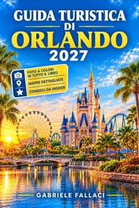 Orlando Guida Turistica Di 2027: Scopri parchi a tema, attrazioni per famiglie, avventure all'aria aperta, ristoranti, gite di un giorno e consigli lo cover