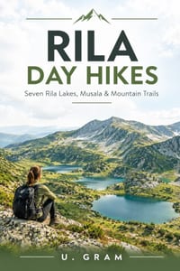 Rila Day Hikes: Seven Rila Lakes, Musala & Mountain Trails cover