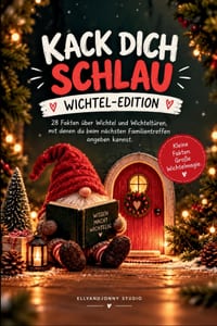 Kack dich schlau - Wichtelwissen: 28 kuriose Fakten über Wichtel, Wichteltüren und Weihnachtsbräuche - das humorvolle Wichtelbuch für Erwachsene und F cover