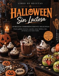 Recetas de Postres Para Halloween Sin Lactosa: 30 postres terroríficamente deliciosos: galletas, brownies, cupcakes, tartas, dulces y bebidas fáciles cover