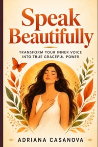 Speak Kindly to Yourself: How to Transform Your Inner Voice into Your Best Ally cover
