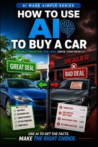 How to Use AI to Buy a Car: Research Smarter. Pay Less. Drive Confidently cover