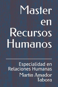 Master en Recursos Humanos: Especialidad en Relaciones Humanas cover