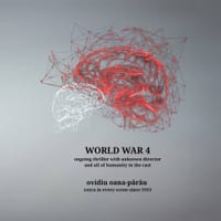 World War 4: ongoing thriller with unknown director and all of humanity in the cast cover