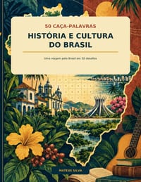 50 Caça-Palavras História E Cultura Do Brasil: Uma viagem pelo Brasil em 50 desafios cover