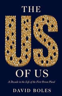 The Us of Us: A Decade in the Life of the First Person Plural cover