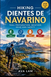 Hiking Dientes de Navarino: Trail Preparation, Weather, Gear and Safety cover