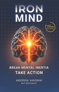 Iron Mind: 7 Minutes a Day to Break Mental Inertia and Take Action cover