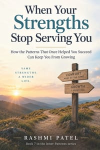 When Your Strengths Stop Serving You cover