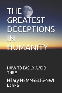 The Greatest Deceptions in Humanity: How to Easily Avoid Them cover