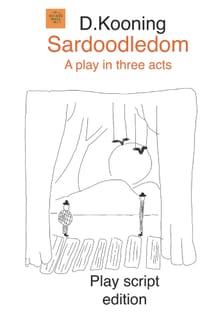 Sardoodledom - play script edition: A play in three acts cover