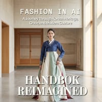 Handbok Reimagined: A Journey Through Korean Heritage, Grace, and Modern Couture cover