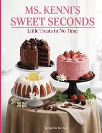 Ms Kenni's Sweet Seconds: Little Treats In No Time cover