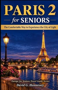 Paris 2 for Seniors: The Comfortable Way to Experience the City of Light cover