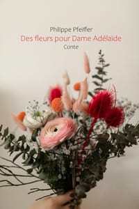 Des fleurs pour Dame Adélaïde: Conte cover