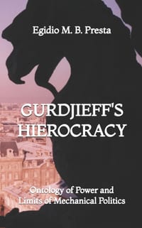 Gurdjieff's Hierocracy: Ontology of Power and Limits of Mechanical Politics cover