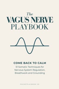 The Vagus Nerve Playbook: Your Body Is Not Broken: 51 Nervous System Regulation Techniques for Panic, Shutdown, Body Tension, and the Way Back to Calm cover