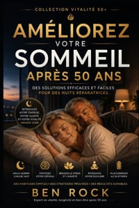 Améliorez Votre Sommeil Aprées 50 ANS: Un guide pratique et concret pour un sommeil profond et réparateur dans la seconde moitié de la vie cover