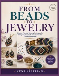 From Beads to Jewelry: Discover Practical Weaving Techniques for Designing Handmade Accessories with Professional Appeal cover