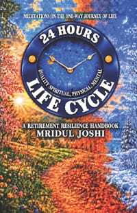 24 Hours Duality Spiritual Physical Mental Life Cycle: A Retirement Resilience Handbook cover