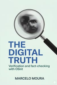 The Truth Digital - Verification and Fact-checking with OSINT cover