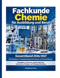 Fachkunde Chemie für Ausbildung und Beruf: Gesamtband 2026/2027 für Chemikant, Produktionsfachkraft Chemie und Chemielaborant - Grundlagen, Laborpraxi cover