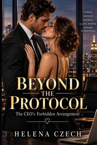 Beyond the Protocol: A Fake Relationship Billionaire Office Romance. cover