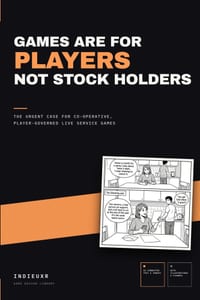 Games Are for Players, not Stock Holders: The Urgent Case for Co-operative, Player-Governed Live Service Games cover
