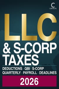 LLC & S-Corp Taxes 2026: How Your LLC Is Taxed, What You Can Deduct, When to Elect S-Corp Status, and Every Form and Deadline for the 2026 Tax Year cover