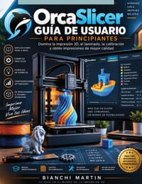 Guía de usuario de OrcaSlicerpara principiantes cover