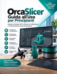 Guida per principianti diOrcaSlicer cover