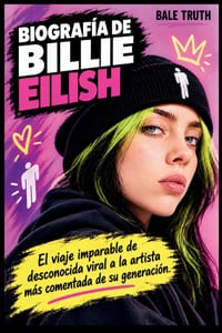 Biografía de Billie Eilish: El viaje imparable de desconocida viral a la artista más comentada de su generación cover