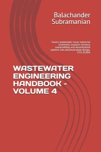 Wastewater Engineering Handbook - Volume 4: Covers wastewater reuse, industrial treatment, resource recovery, sustainability, and decentralized system cover