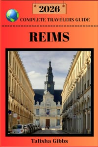 Reims Complete Travelers Guide 2026 cover