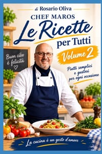 Le Ricette Per Tutti Vol. 2 Tradizione Con Un Twist: Una cucina riconoscibile, semplice da seguire e capace di sorprendere. cover