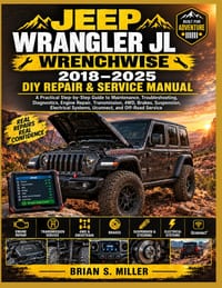 Jeep Wrangler Jl Wrenchwise 2018-2025 DIY Repair & Service Manual: A Practical Step-by-Step Guide to Maintenance, Troubleshooting, Diagnostics, Engine cover