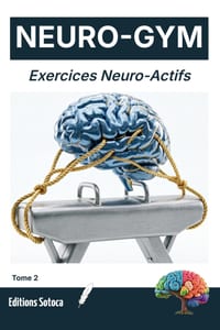 Neuro-Gym: Exercices Neuro-Actifs: Protocoles pratiques de gymnastique cérébrale pour déverrouiller votre potentiel (Tome 2) cover