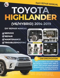 TOYOTA HIGHLANDER (suv) 2014-2019: DIY Made Simple: Master Your Highlander V6 & Hybrid Model Cut Costs Avoid Breakdowns Diagnose Common Issues & Maint cover