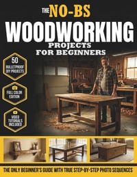 The No-BS Woodworking Projects for Beginners: 50 Easy DIY Builds to Skip Costly Mistakes - No Experience, Cheap Tools, Scrap Wood cover