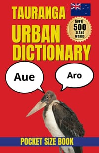 Tauranga Urban Dictionary: A Local Guide to Tauranga Slang, Sayings, and City Culture cover